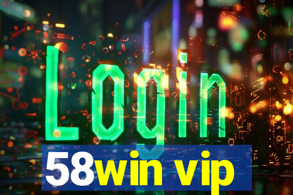 58win vip